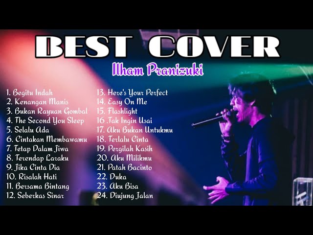 Best Cover Ilham Pranizuki Full Album Terbaru 2023 // Kumpulan Semua Lagu Cover Padang Live Music class=