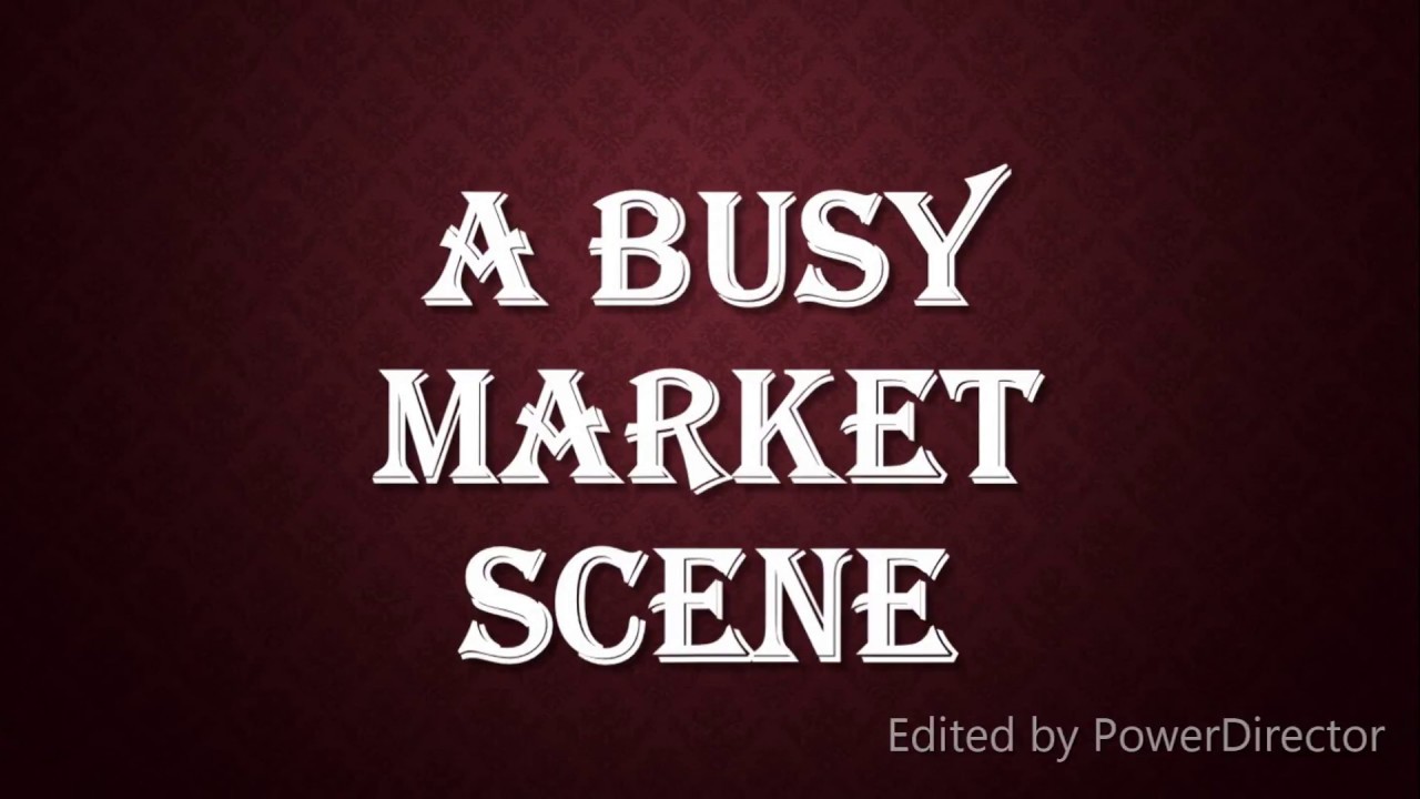 descriptive essay on a market scene