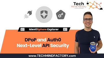 Next-level API Security using Demonstrating Proof of Possession (DPoP) with Auth0