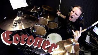CORONER drums only - Die by my hand drumming (No More Color)