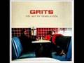 Grits - Sunny Days