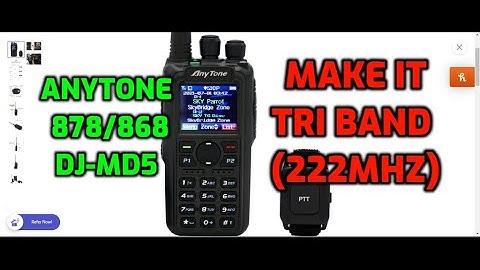 ANYTONE 878 -Turn Radio in to TRIBAND Radio -(at options)