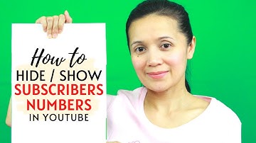 Paano ipakita or itago ang youtube subscribers count/ How to hide or show your subscribers count