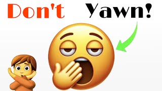 Try Not To Yawn While Watching This Video