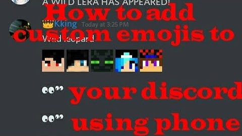 How to add custom emojis in discord using your phone.