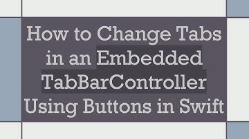 How to Change Tabs in an Embedded TabBarController Using Buttons in Swift