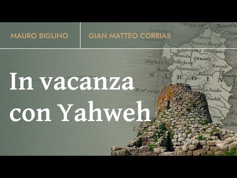 In vacanza con Yahweh | Mauro Biglino, Gian Matteo Corrias.