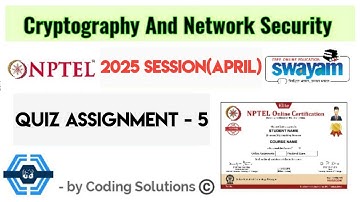 Cryptography And Network Security | Week 5 Answers 2025(April) | NPTEL 2025 ||