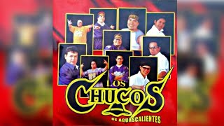 Video thumbnail of "Los Chucos De Aguascalientes - Devuelveme A Mi Chica"