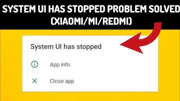 How To Solve System UI Has Stopped(XIAOMI/MI/REDMI) Problem || Rsha26 Solutions