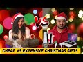 Cheap VS Expensive Christmas Gifts Challenge