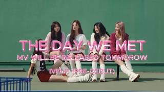 IVELIT (아이벨릿) PRE-DEBUT `The Day We Met` MV Teaser 2