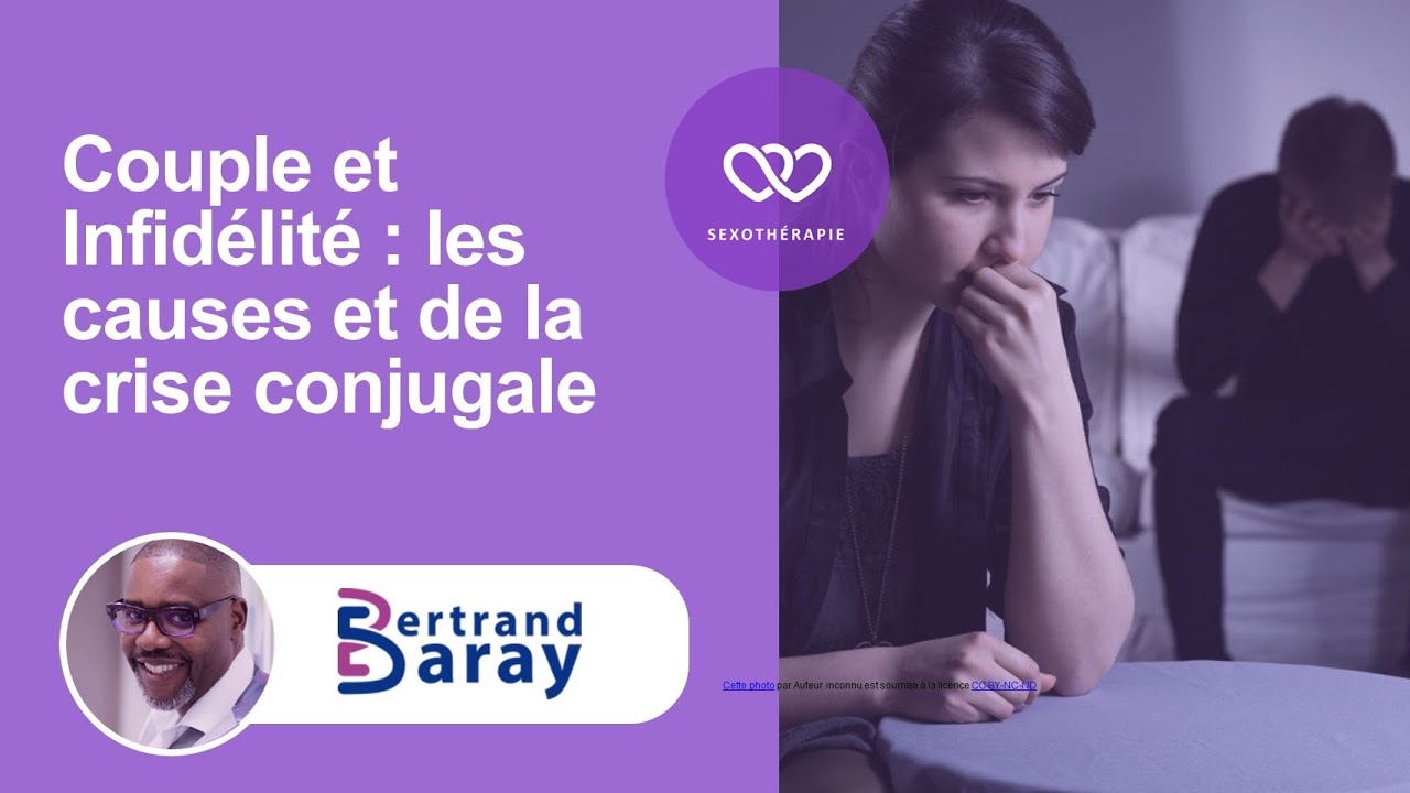 Couple et Infidélité les causes et de la crise conjugale YouTube — free download