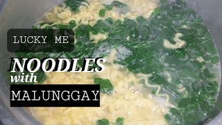 HOW TO MAKE LUCKY ME NOODLES WITH MALUNGGAY