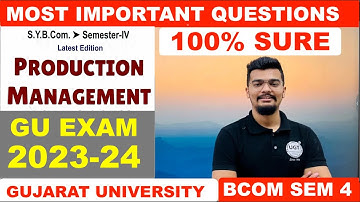 Production Management | Most Important Questions | Bcom Sem 4 | Gujarat University | UGT
