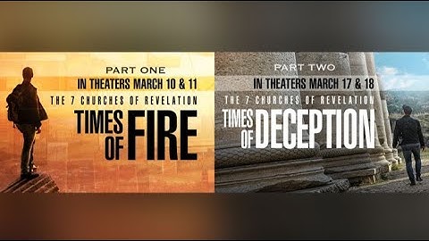 7 Churches of Revelation: Times of Fire & Times of Deception
