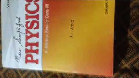 SL ARORA New Simplified Physics: A Reference Book . Volume -1  - Class 12