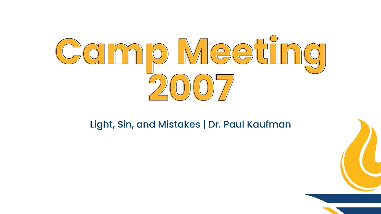 Часовня GBSC || Свет, грех и ошибки (доктор Пол Кауфман)