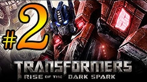 Transformers Rise Of The Dark Spark Walkthrough Part 2 [1080p HD] - No Commentary - Transformers 4