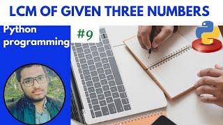 a python program to find the LCM of given three numbers
