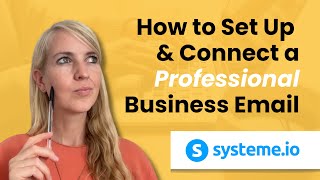 How to Create a Professional Business Email & Connect It to Systeme.io (Step-by-Step)