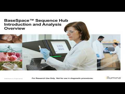 BaseSpace Sequence Hub: Introduction and Analysis Overview