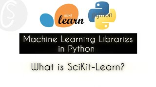 What is SciKit-Learn? | Machine Learning Libraries in Python
