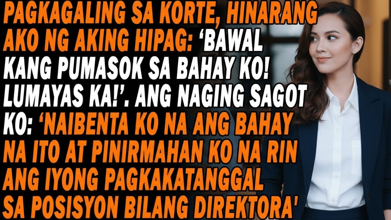 Pinalayas Ako Matapos ang Diborsyo 🚫 — Hanggang Sabihin Kong Naibenta Ko Na ang Bahay 😳,,
