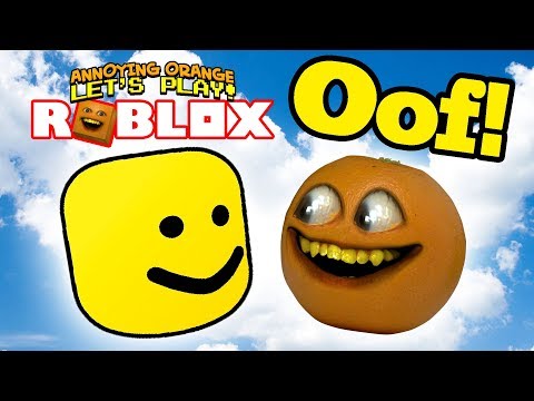 Roblox Oof Annoying Orange Plays Youtube - roblox oof annoying orange plays free online games