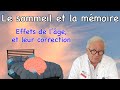 Sommeil mmoire et leur dclin avec lge explications et comment lviter