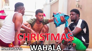 Download Homeoflafta Comedy - CHRISTMAS clothes WAHALA | Homeoflafta Comedy Download Homeoflafta Comedy - CHRISTMAS clothes WAHALA | Homeoflafta Comedy