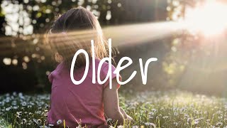 Older - Sasha Alex Sloan (Lyrics)