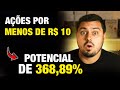 3 SMALLCAPS que CUSTA MENOS de R$ 10 e TEM MUITO POTENCIAL