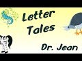 Letter Tales by Dr. Jean