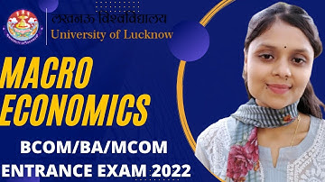 macro economics lucknow university entrance exam Bcom/ba/mcom entrance exam 2022 #lucknowuniversity