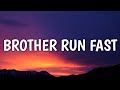 Kaleo  brother run fast lyrics