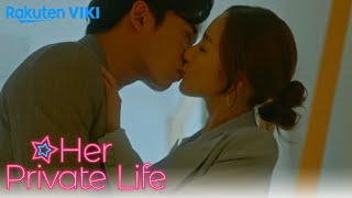 Her Private Life - EP10 | Sneaky Kiss