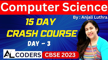 Day 3 of Crash Course for Complete Syllabus for Computer Science Class 12 CBSE Board #cs #ip #k12