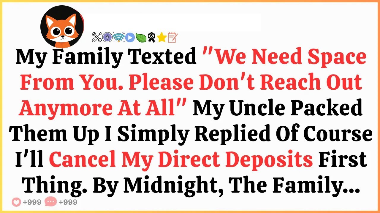 My Family Texted We Need Space From You  Please Don't Reach Out Anymore  At All My Uncle Packed