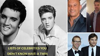 List of Celebrities you didn’t know have a twin