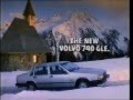 Volvo 740 GLE first tv commercial 1984