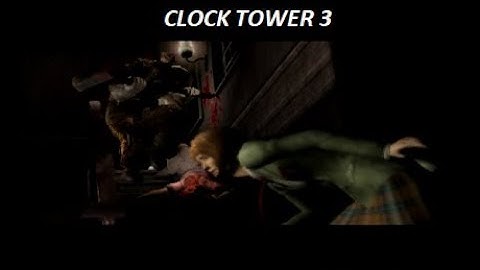 Clock Tower 3 Part 2 Hammer Kill