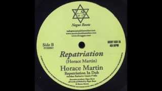 Horace Martin - Repatriation + Repatriation In Dub