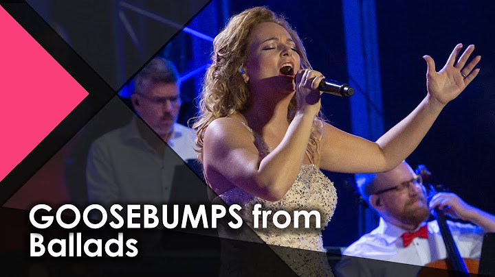 GOOSEBUMPS from Ballads | Songs That Make Your Heart Sing - Wendy Kokkelkoren