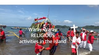 WARAY WARAY RELIGIOUS ACTIVITIES in the island