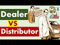 Differences between business dealer and distributor