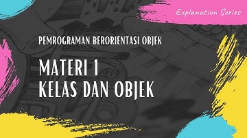 OOP 1 - Class and Object #Class #Object #OOP #PBO #ObjectOrientedProgramming #Kelas #Objek