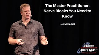 The Master Practitioner: Nerve Blocks You Need to Know | The Advanced EM Boot Camp