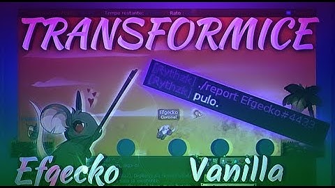 Transformice Vanilla #39 | Efgecko