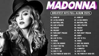 Best Songs Of Madonna Playlist - Madonna Greatest Hits Album 2025